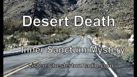 Desert Death - Inner Sanctum Mystery