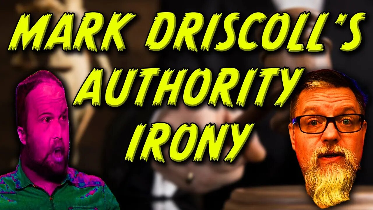 F4F | Mark Driscoll Authority Irony