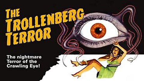 THE TROLLENBERG TERROR 1958 (The Crawling Eye) Hideous Tentacled Aliens with a Giant Eye FULL MOVIE in COLOR