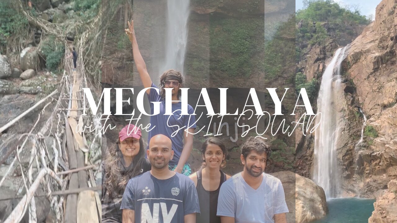 The Meghalaya ASMR Movie with the Skii Squad