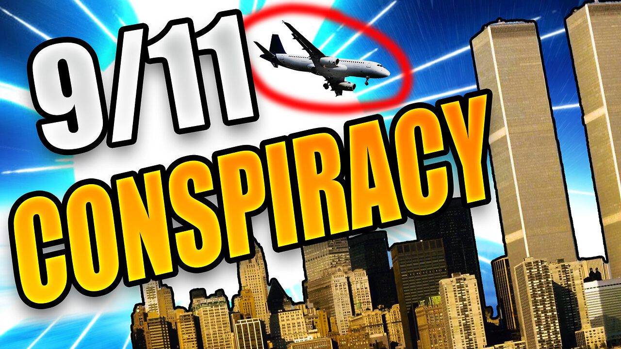 9/11 Conspiracy Theory: What They Don't Want You to Know!