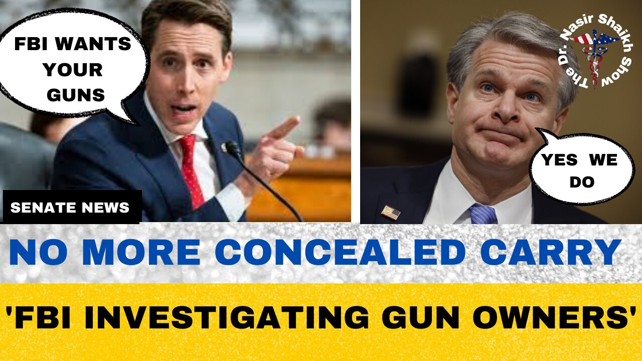 Josh Hawley Furious - Wants To Know Why FBI Needs Concealed Carry Info on Gun Owners in America