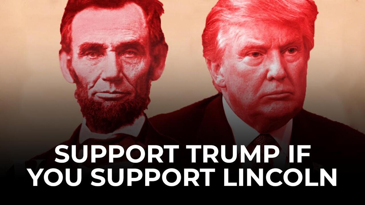 Vote Trump if you support Lincoln!