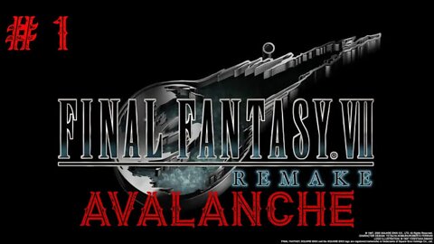 Final Fantasy VII: Avalanche # 1