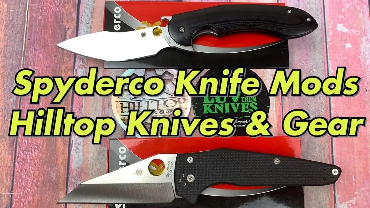 Spyderco Yojumbo & Tropen mods by Hilltop Knives & Gear / Huge improvements !