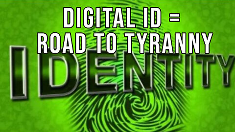 Digital ID Is Coming To The US - Do Not Comply