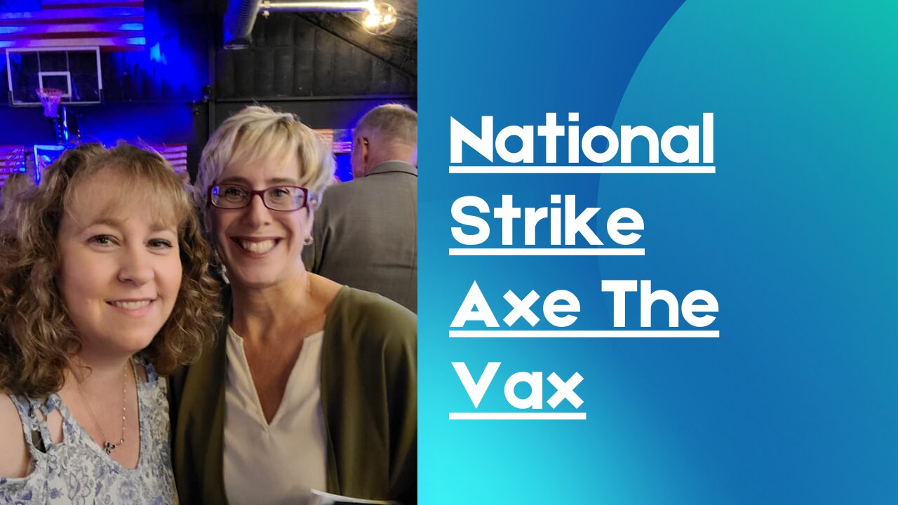 National Strike Axe The Vax Leigh Dundas