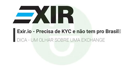 Dica - UM OLHAR SOBRE UMA EXCHANGE - EXIR