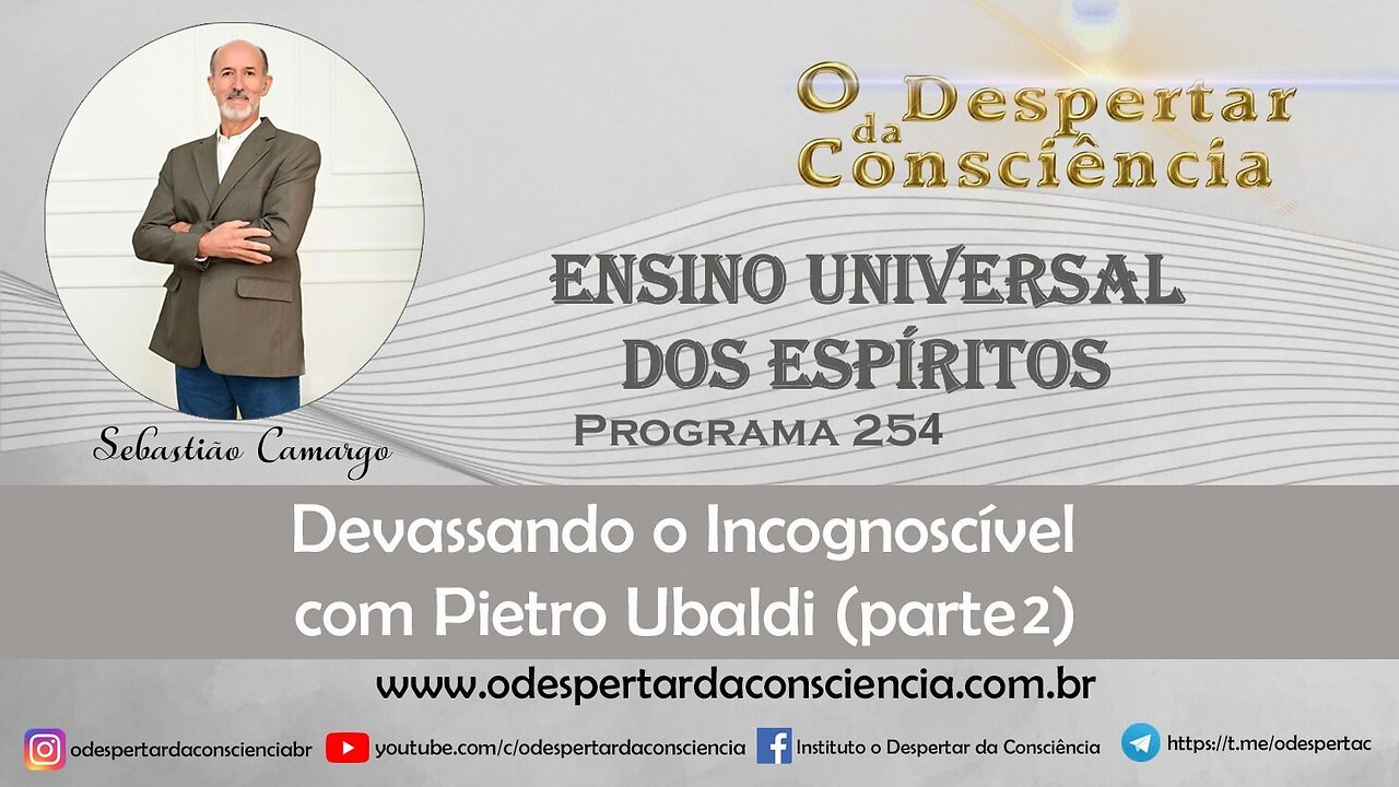 ENSINO UNIVERSAL DOS ESPÍRITOS - PROGRAMA 254