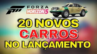 20 NOVOS CARROS que chegam no LANÇAMENTO do FORZA HORIZON 5