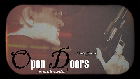 David Joshua | Open Doors (acoustic version)