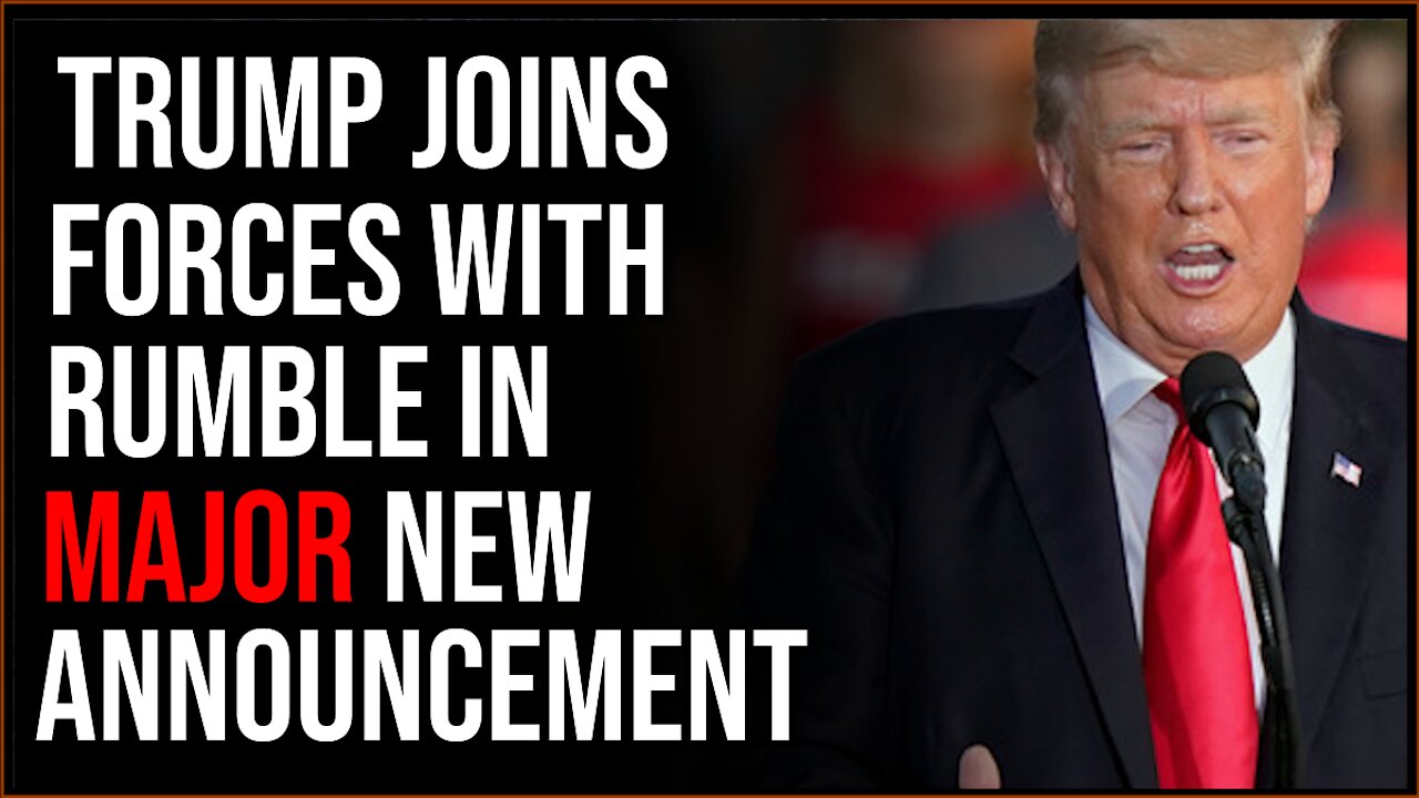 Trump Joins Forces With Rumble In Major Announcement