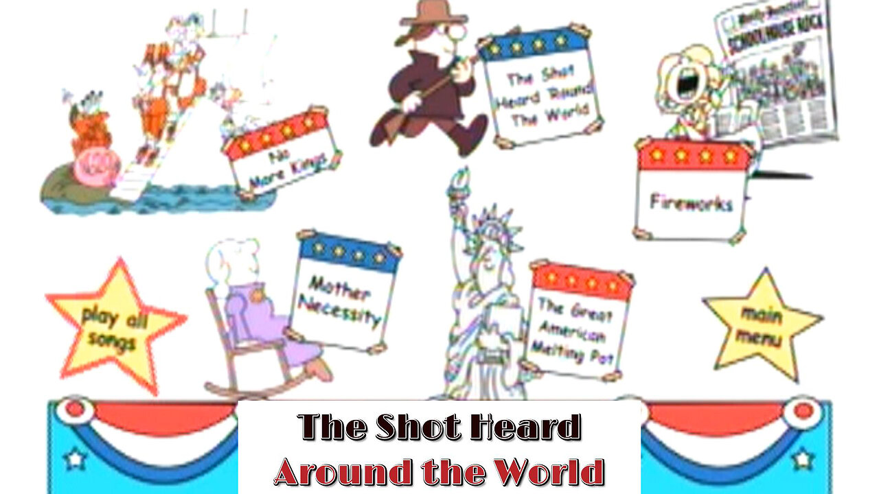 Schoolhouse Rock - The Shot Heard 'Round the World