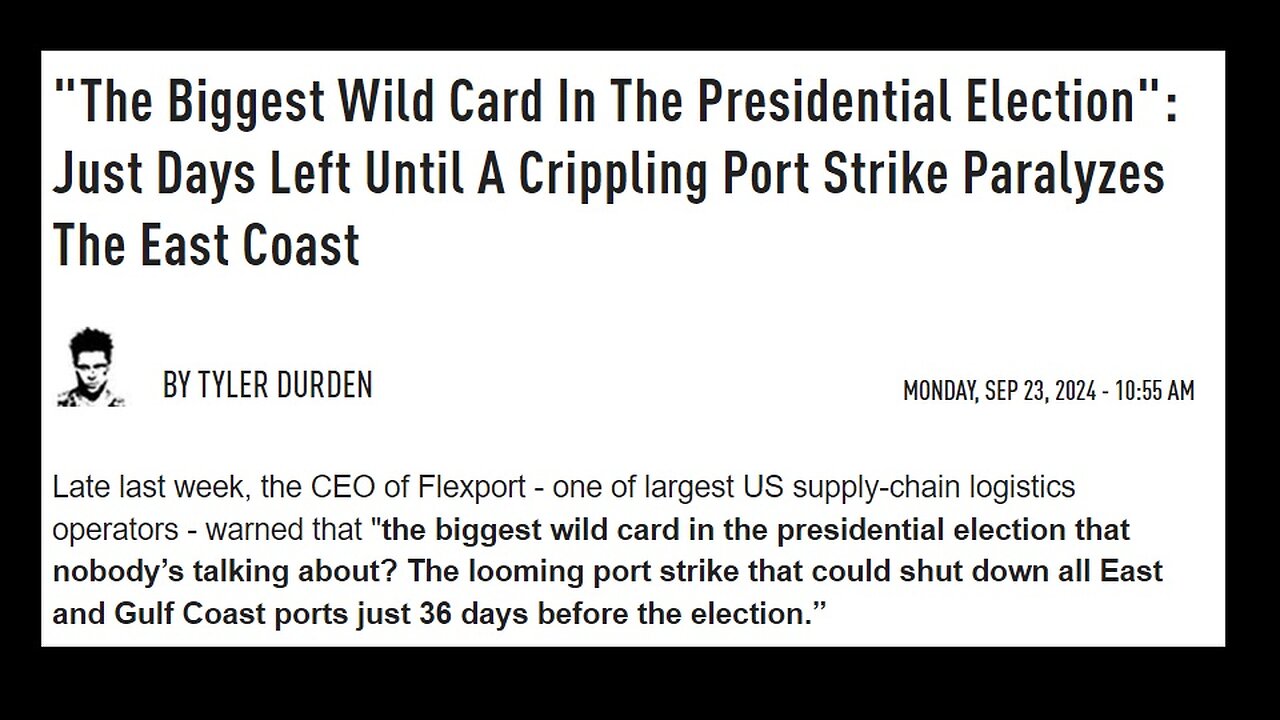 Days until a Crippling Port Strike Paralyzes East Coast: Biggest Wild Card in the Election -AI read