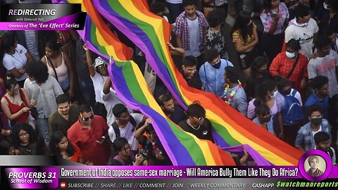 Government of India opposes same-sex marriage - Will America Bully Them Like They Do Africa?