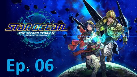 Star Ocean: The Second Story R, Part 6: Having Some Words With Some Words