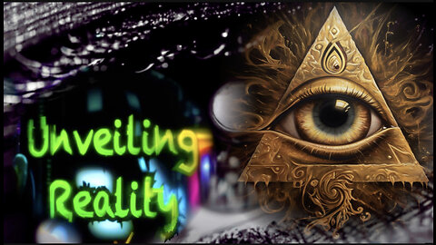 Unveiling Reality - The Illuminati (the edge of the 2nd Veil) + FEMA Camps