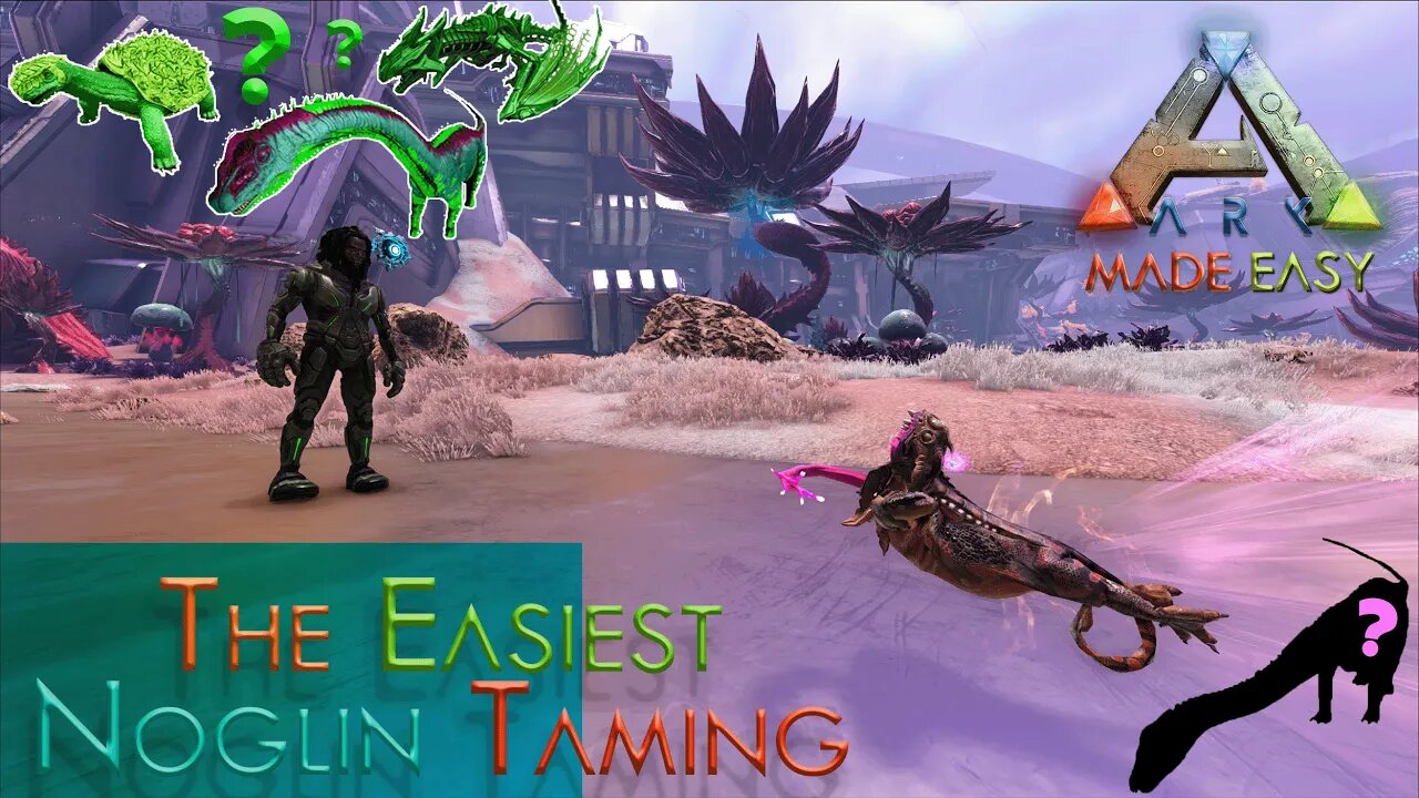 ๐The BEST Noglin Taming Method ๐ก ARK: Made Easy