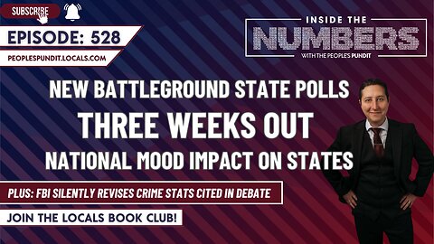 NEW Battleground and National Polls 3 Weeks Out | Inside The Numbers Ep. 528