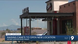 Raising Cane's to open Ajo Way location Tuesday, July 26