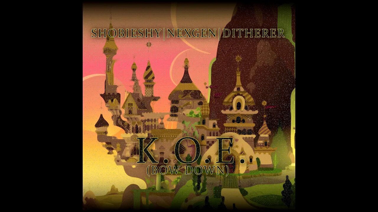 ShobieShy - K.O.E. (Bow Down) ft. Nexgen & Ditherer