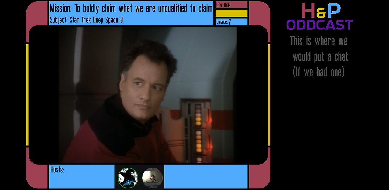 H&P Oddcast DS9 Ep 7 Q-Less