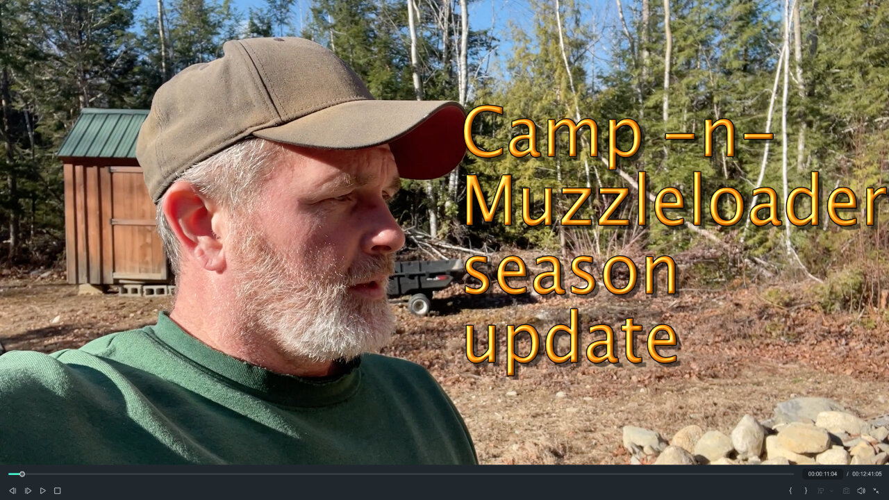 Camp-n-Muzzleloader Season up-date