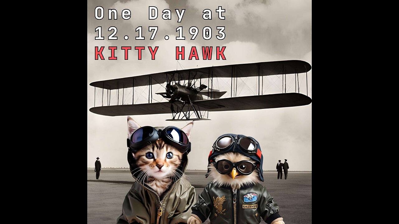 One Day at Kitty Hawk