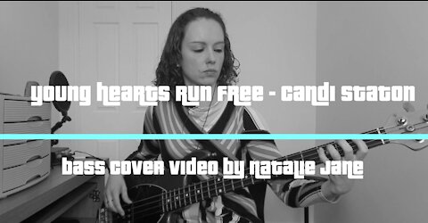 Candi Staton:Young Hearts Run Free – Bass Cover by Natalie Jane