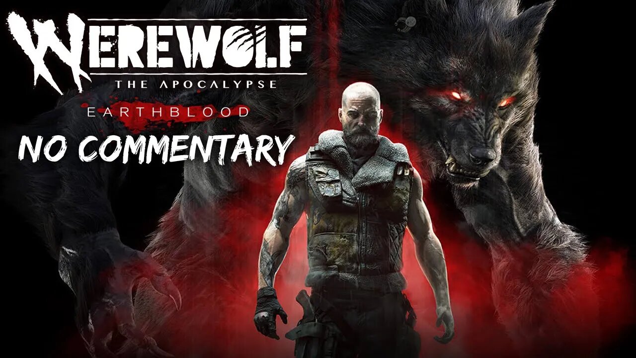 Part 1 // [No Commentary] Werewolf: The Apocalypse - Earthblood - Xbox One Gameplay