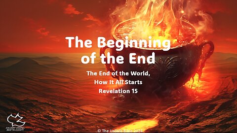 Revelation 15 The Beginning of the End