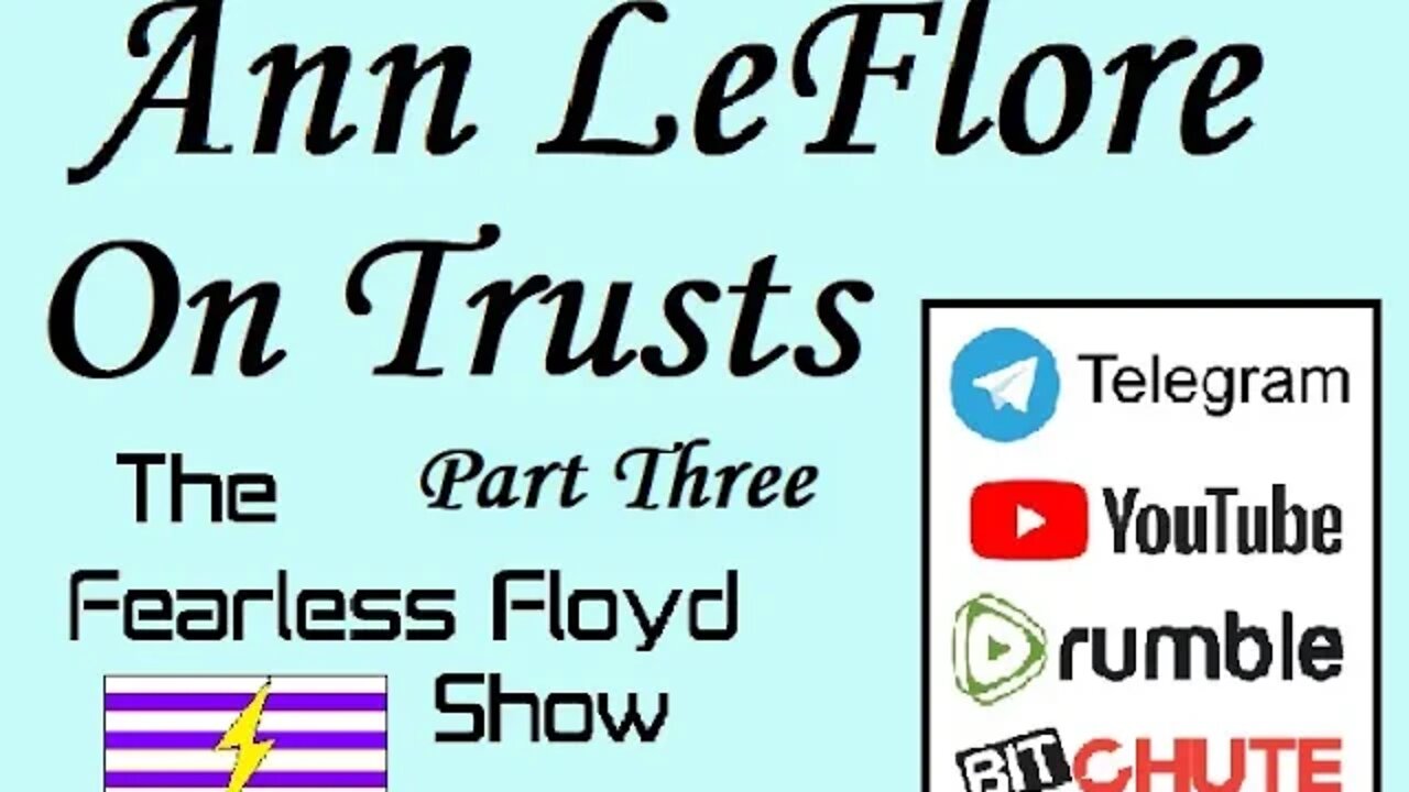 Ann LeFlore - On Trusts Part 3