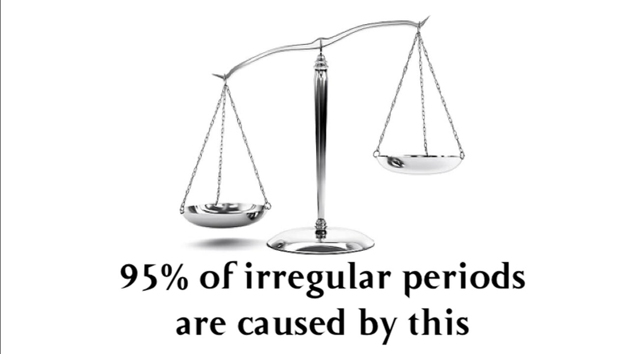 95% of irregular periods are caused by this