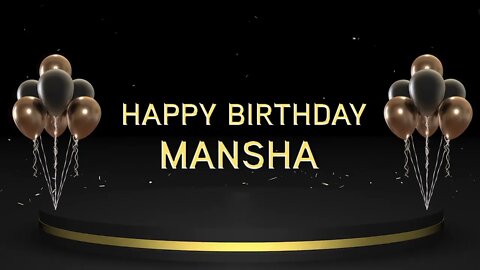 Wish you a very Happy Birthday Mansha