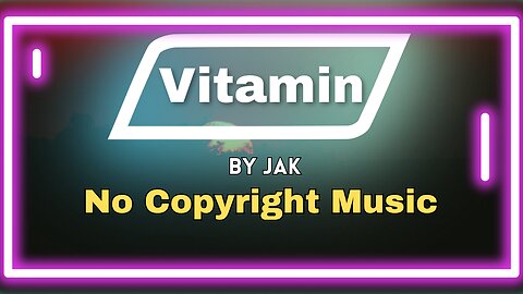 Vitamin By Jak | Instrumental Music | Vintage Crest