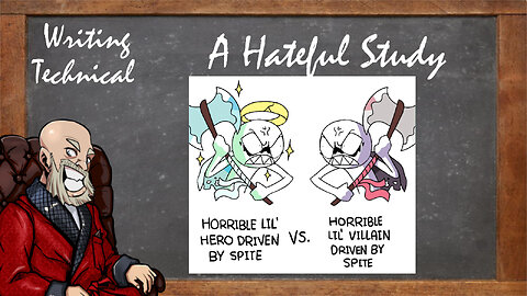 Hatred: A Study of Character Motivation