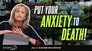 Here's How To Put Your ANXIETY to Death!! | Victory Life Today