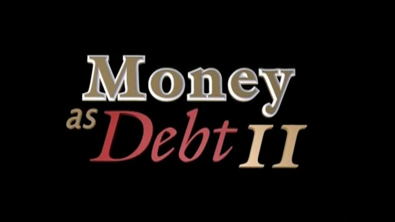 Money As Debt Part 2 (Promises Unleashed)