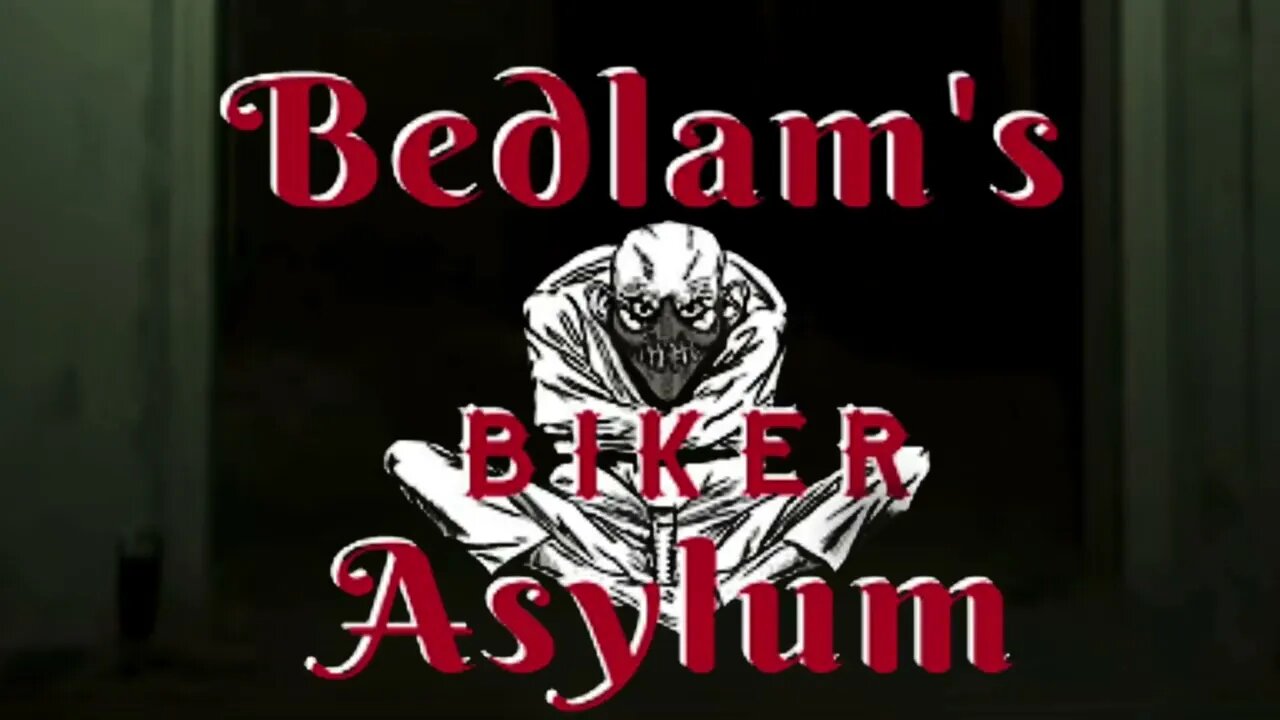 Bedlams Intro 2