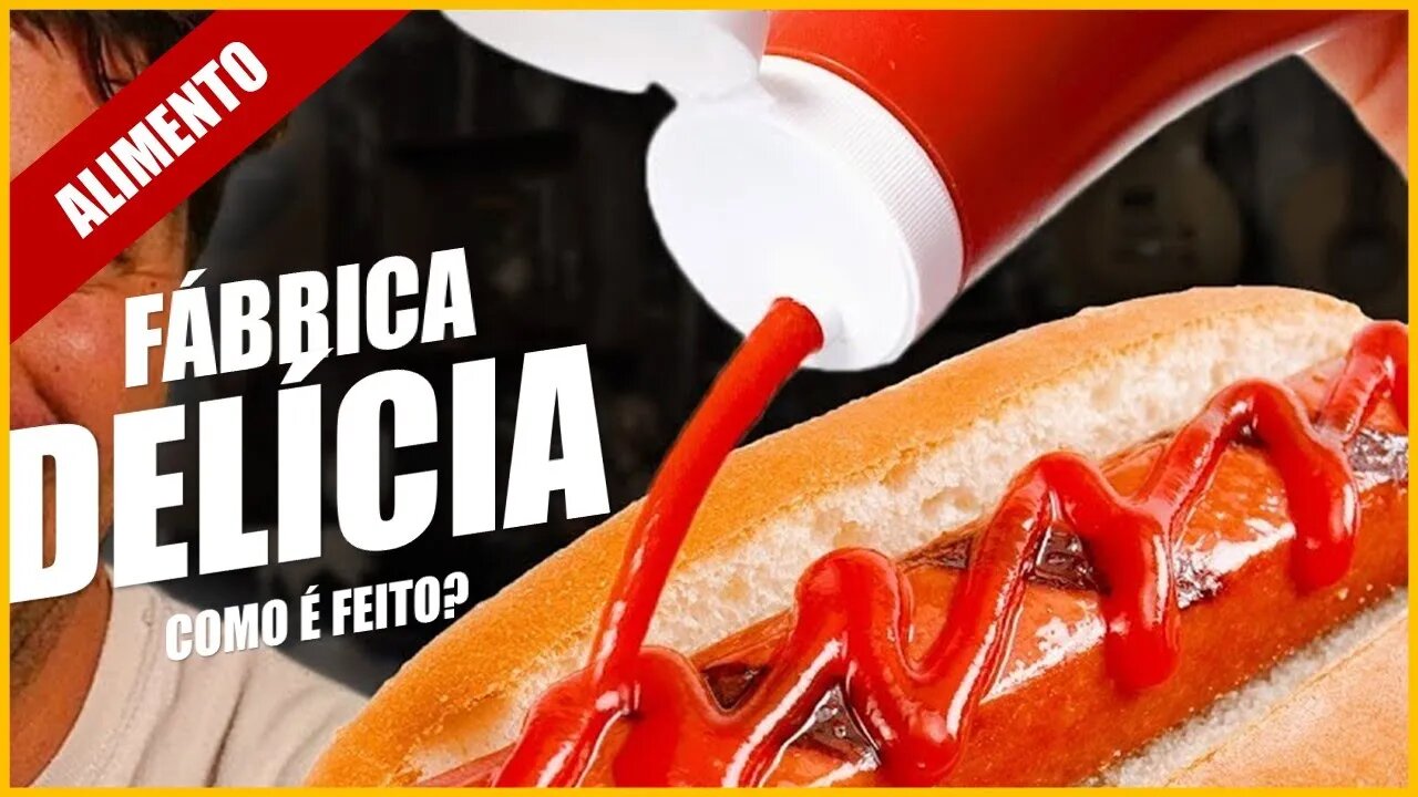 Ketchup Heinz: Como é Feito | Por Dentro da Fábrica