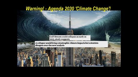 Urgent Video! Agenda 2030! Earth On The Brink Of 'Catastrophic Collapse' By 2025!