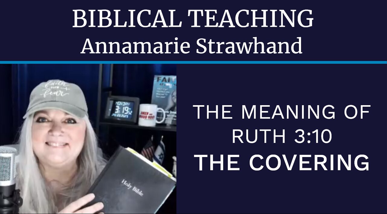 Biblical Teaching: The Meaning of Ruth 3:10 - The Covering