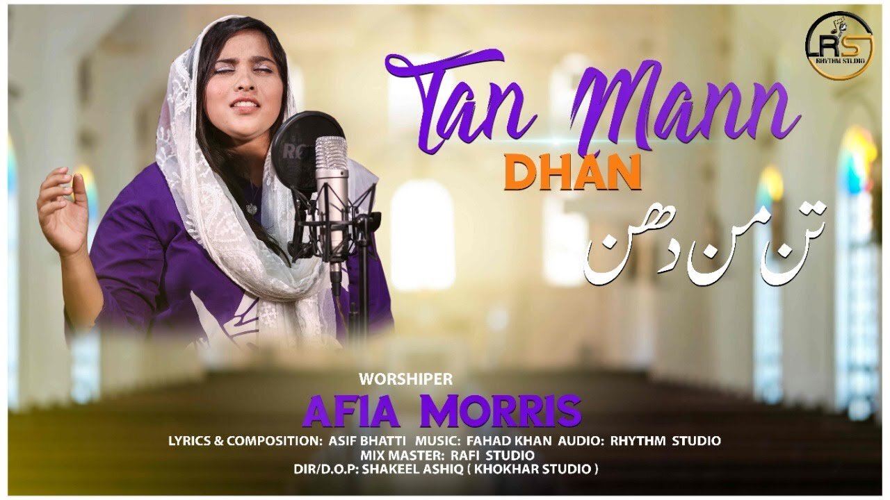 Tan Mann Dhan || Afia Morris || New Masih Geet 2022 || Rhythm Studio Production