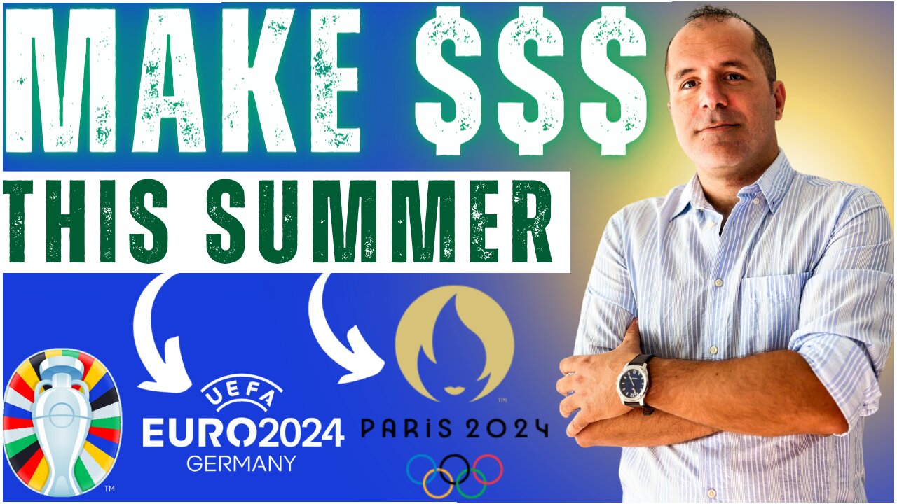 I'm Buying This To Gain From The Euro 2024 & Paris Olympics