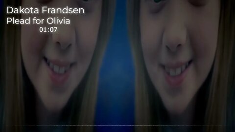 Plead for Olivia - Dakota Frandsen