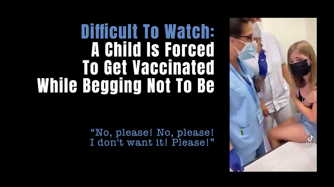 Difficult To Watch: A Child Is Forced To Get Vaccinated While Begging Not To Be