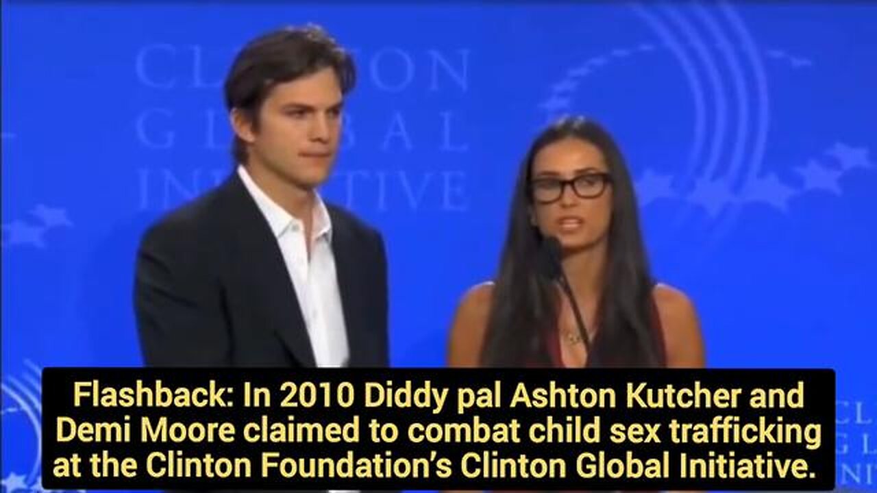 Flashback: Diddy pal Ashton Kutcher & Demi Moore -combat child sex trafficking at Clinton Foundation