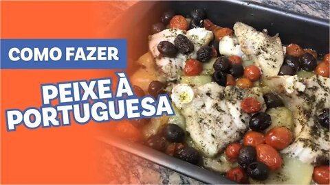 COMO FAZER PEIXE À PORTUGUESA [RÁPIDO E FÁCIL]