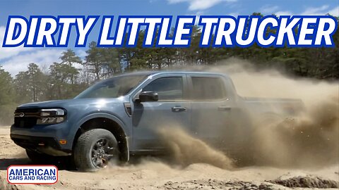 Review: The 2024 Ford Maverick Tremor Is A Dirty Little Trucker