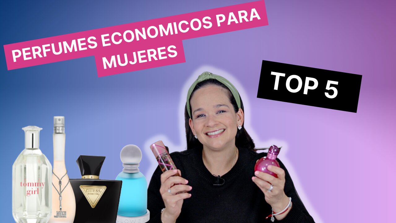 TOP 5 PERFUMES ECONOMICOS Para MUJERES